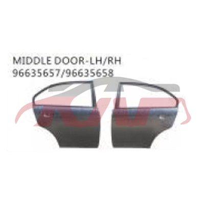 For Chevrolet 20167307 middle Door l 96635657  R 96635658, Sight Parts For Cars, Chevrolet  Car Front DoorL 96635657  R 96635658