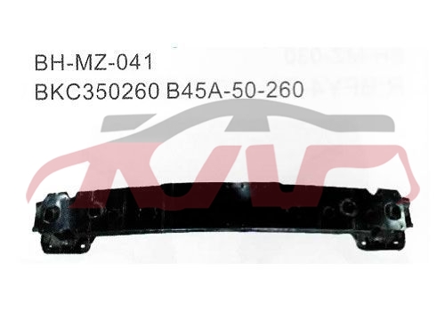 For Mazda 1114axela 14-15 bumper Bracket bkc350260 B45a-50-260, Mazda  Bracket, Mazda 3 Carparts PriceBKC350260 B45A-50-260