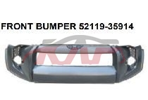 For Toyota 2020784 Runner   2014 front Bumper 52119-35914, Toyota  Auto Lamp, 4runner Car Accessorie52119-35914